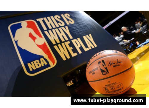 1xbetNBA篮球训练营：提升技艺，冲刺巅峰